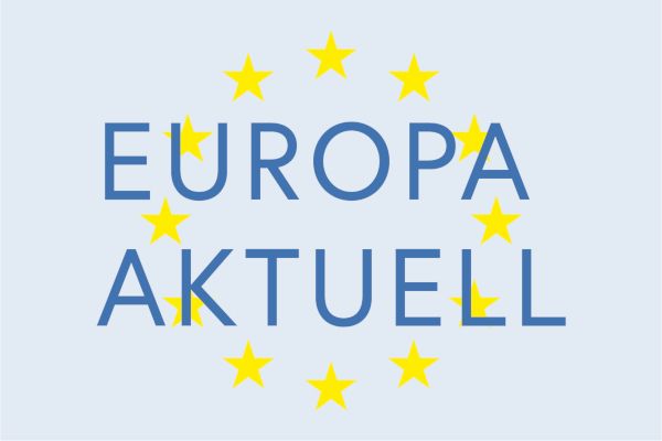 Sujet: der Text "Europa Aktuell" steht vor den zwölf Sternen der Europaflagge