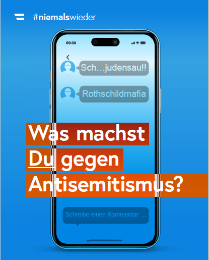 Sujet Kampagne gegen Antisemitismus: "Was machst du gegen Antisemitismus?"