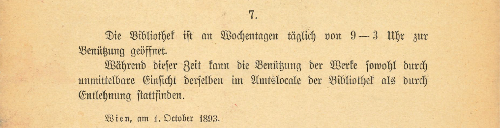 Auszug aus der Benutzungsordnung (Bekanntmachung der Öffnungszeiten) der Administrativen Bibliothek aus dem Jahr 1893